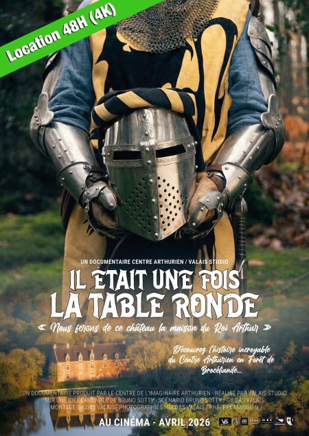 Il était une fois la Table Ronde (VOD) (Loc48h)